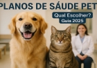 Planos de Saúde Pet: Qual Escolher? Guia Completo 2025